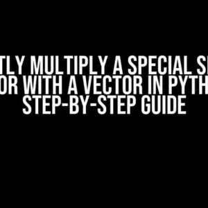 Efficiently Multiply a Special Sparse 3D Tensor with a Vector in Python: A Step-by-Step Guide